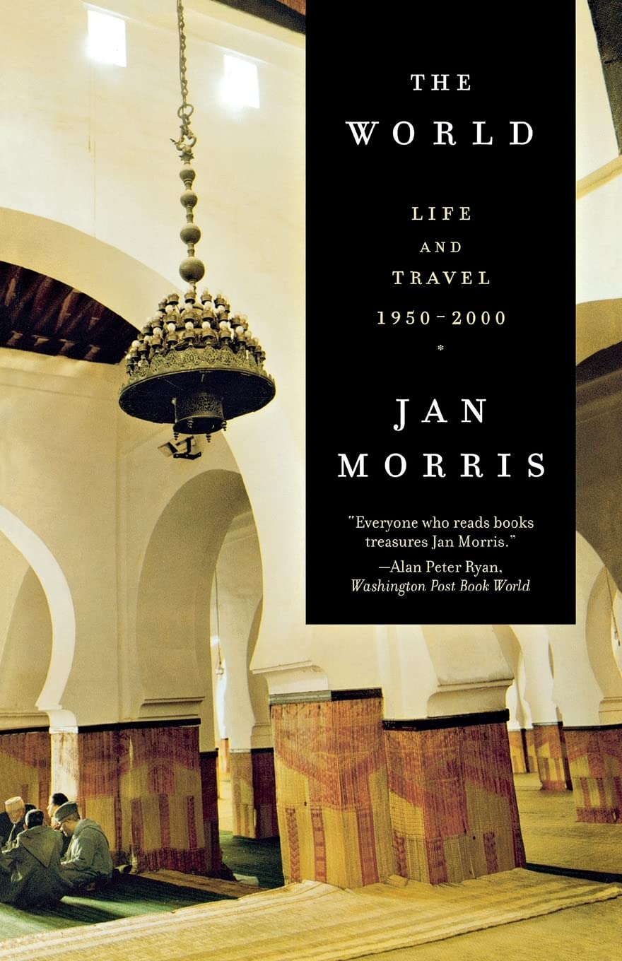 The World: Life and Travel 19502000,Used