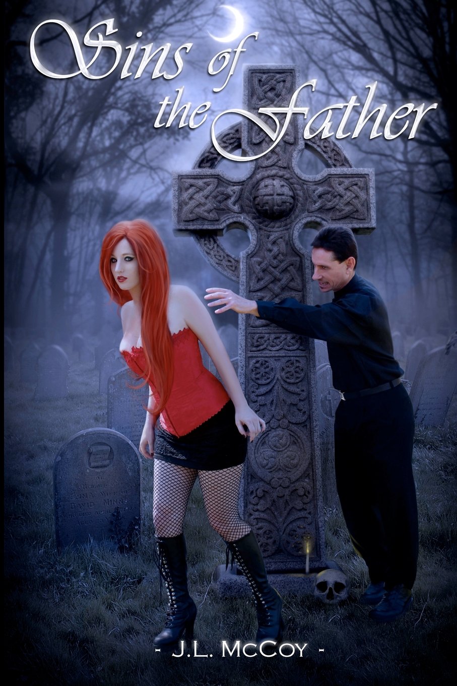 Sins Of The Father: (Book #2 In The Skye Morrison Vampire Series),New