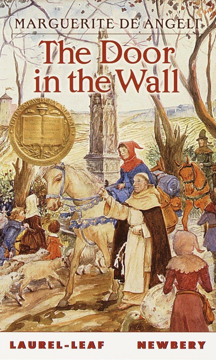 The Door in the Wall: (Newbery Medal Winner),New