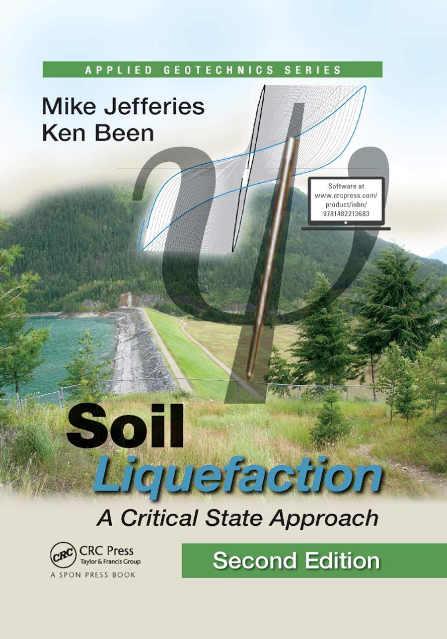 Soil Liquefaction: A Critical State Approach, Second Edition (Applied Geotechnics),Used
