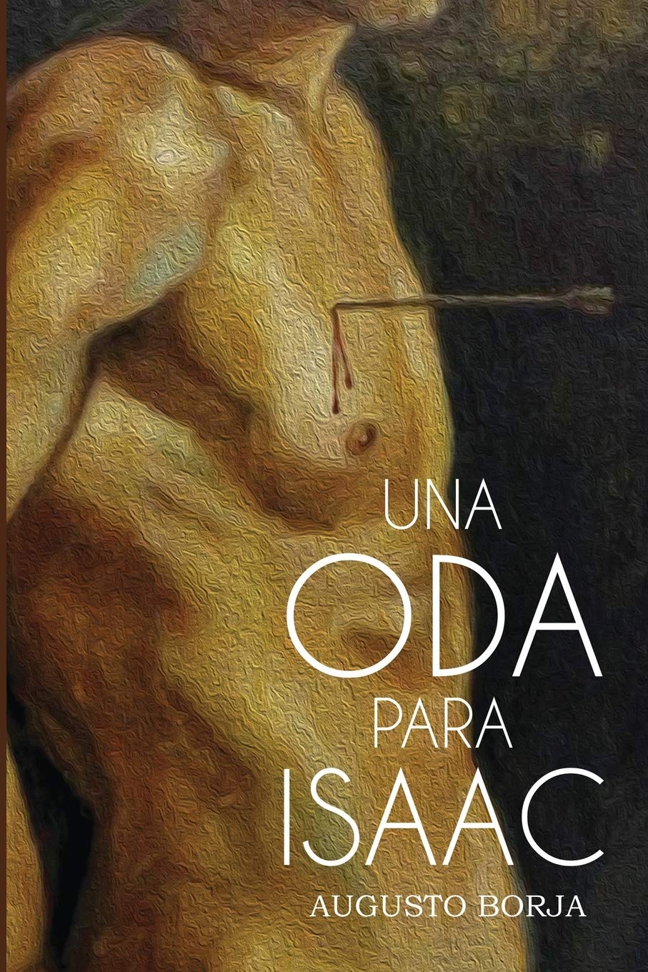 Una Oda para Isaac (Spanish Edition),Used