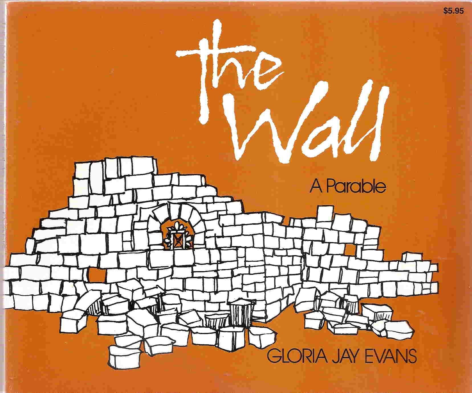 The Wall: A Parable