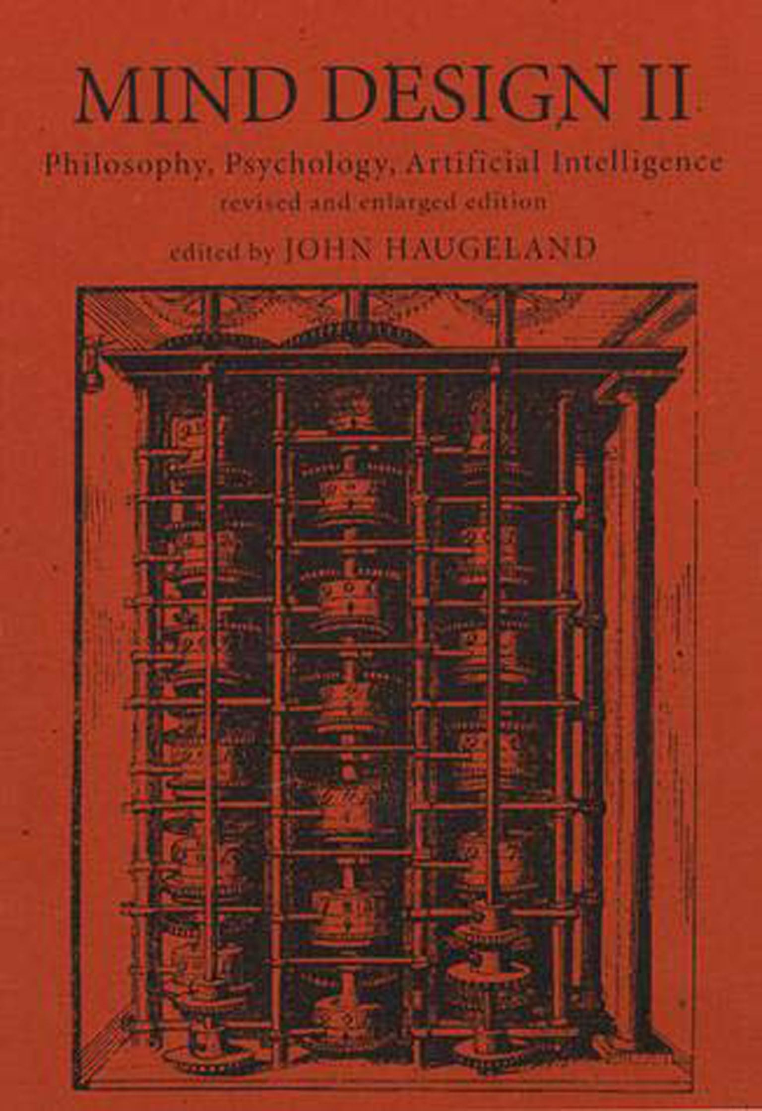Mind Design II: Philosophy, Psychology, and Artificial Intelligence,New