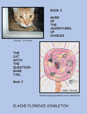 More Of The Adventures Of Charles The Cat With The Question Mark Tail,Used