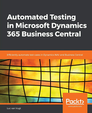 Automated Testing in Microsoft Dynamics 365 Business Central,Used