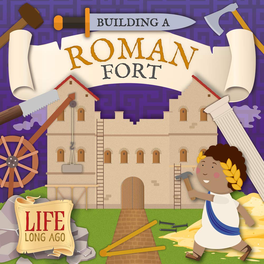 Building a Roman Fort (Life Long Ago),Used