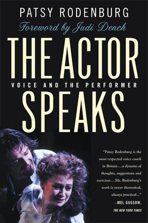 The Actor Speaks: Voice and the Performer,Used