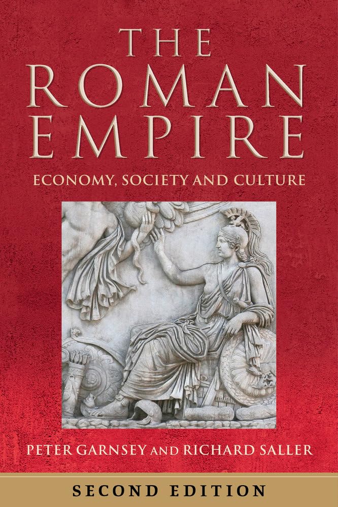 The Roman Empire: Economy, Society And Culture-new