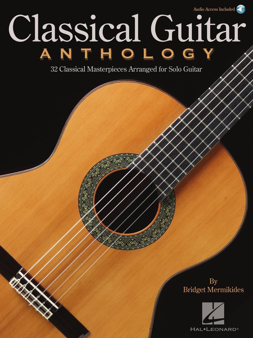 Classical Guitar Anthology  Solo Guitar Sheet Music with Online Audio  32 Classical Masterpieces by Bach, Beethoven, Mozart, Tc,Used