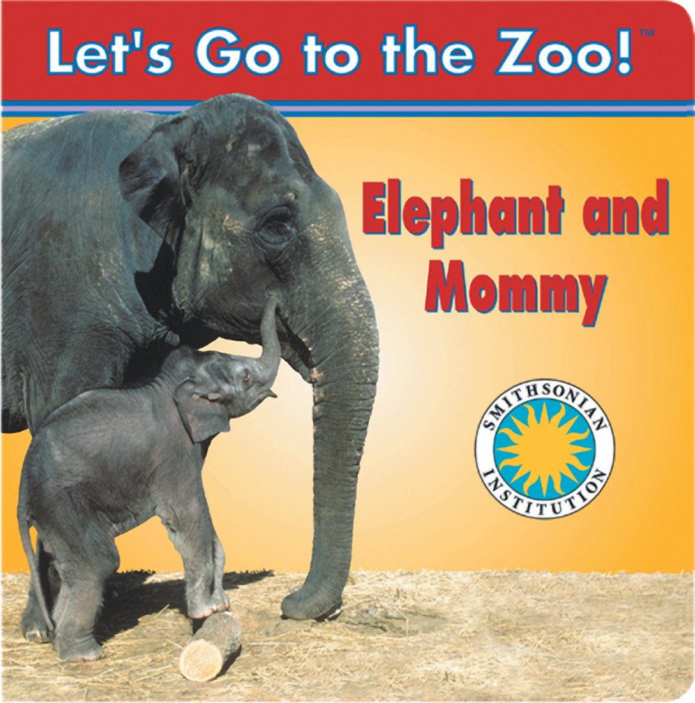 Elephant and Mommy (Let's Go to the Zoo),Used