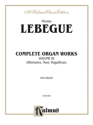 Complete Organ Works, Vol 3 (Kalmus Edition, Vol 3),Used