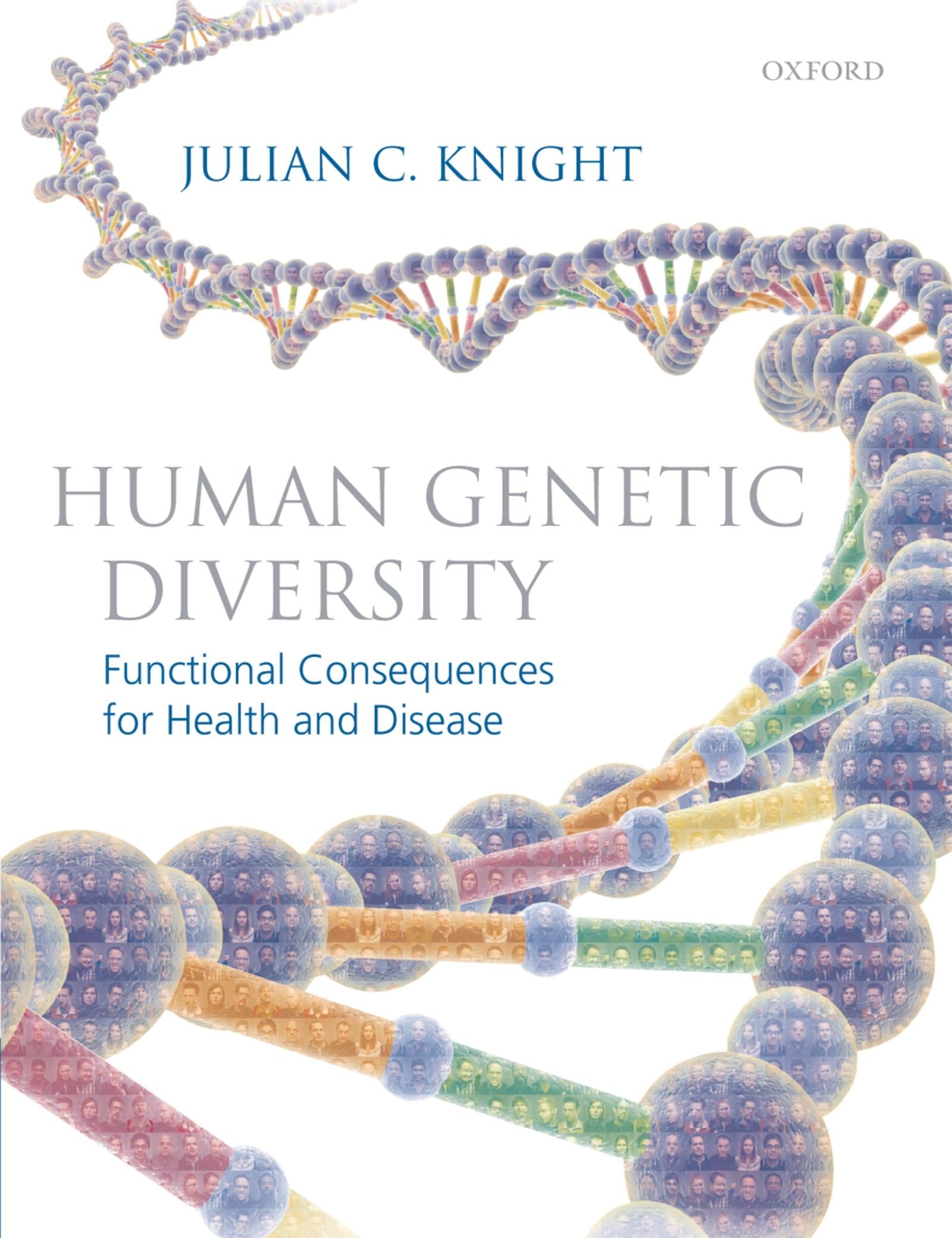 Human Genetic Diversity P: Functional Consequences For Health And Disease,Used