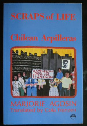 Scraps of Life: Chilean Arpilleras,Used