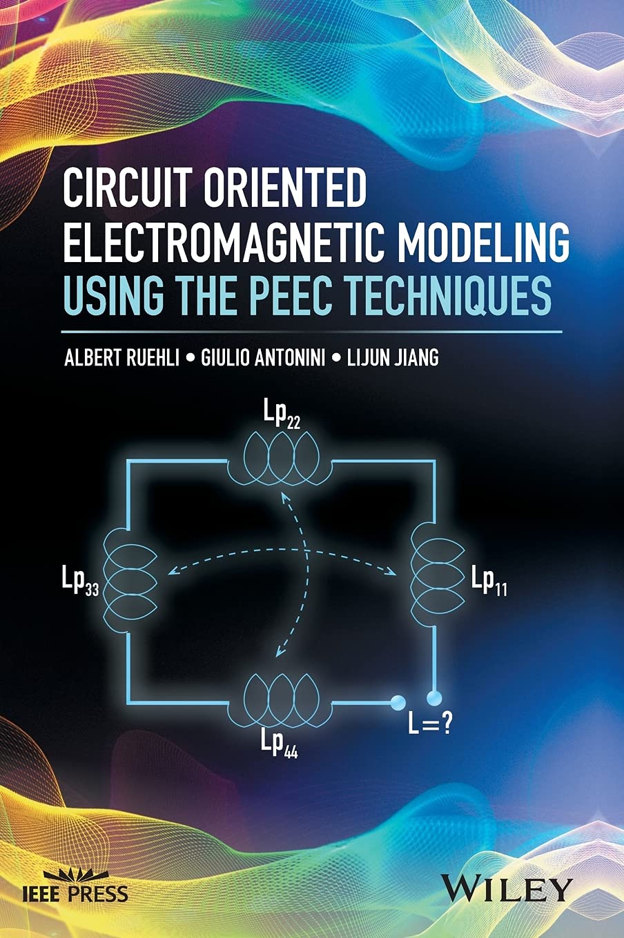 Circuit Oriented Electromagnetic Modeling Using the PEEC Techniques (IEEE Press),Used