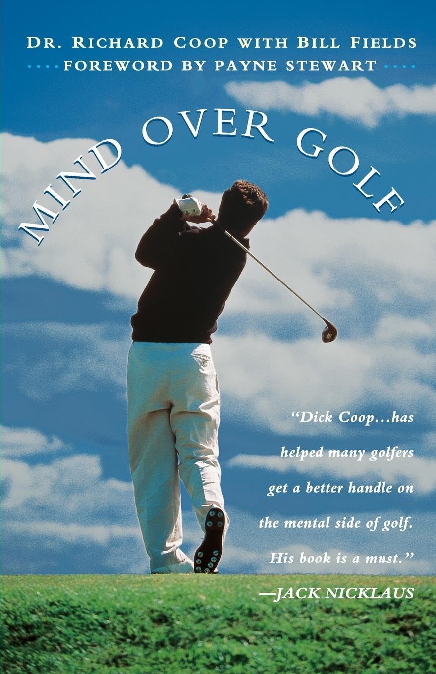 Mind Over Golf: How To Use Your Head To Lower Your Score,Used