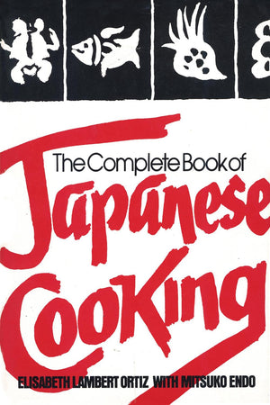 The Complete Book of Japanese Cooking,Used