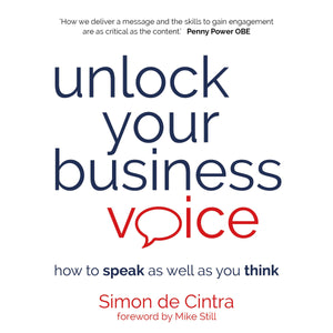 Unlock Your Business Voice: how to speak as well as you think,Used