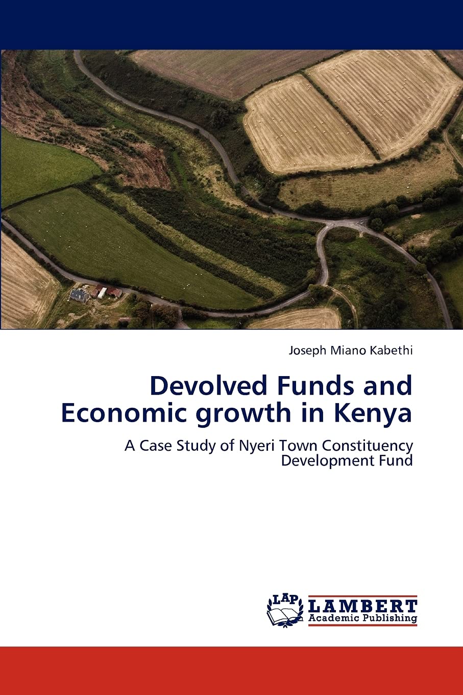 Devolved Funds and Economic growth in Kenya: A Case Study of Nyeri Town Constituency Development Fund,Used