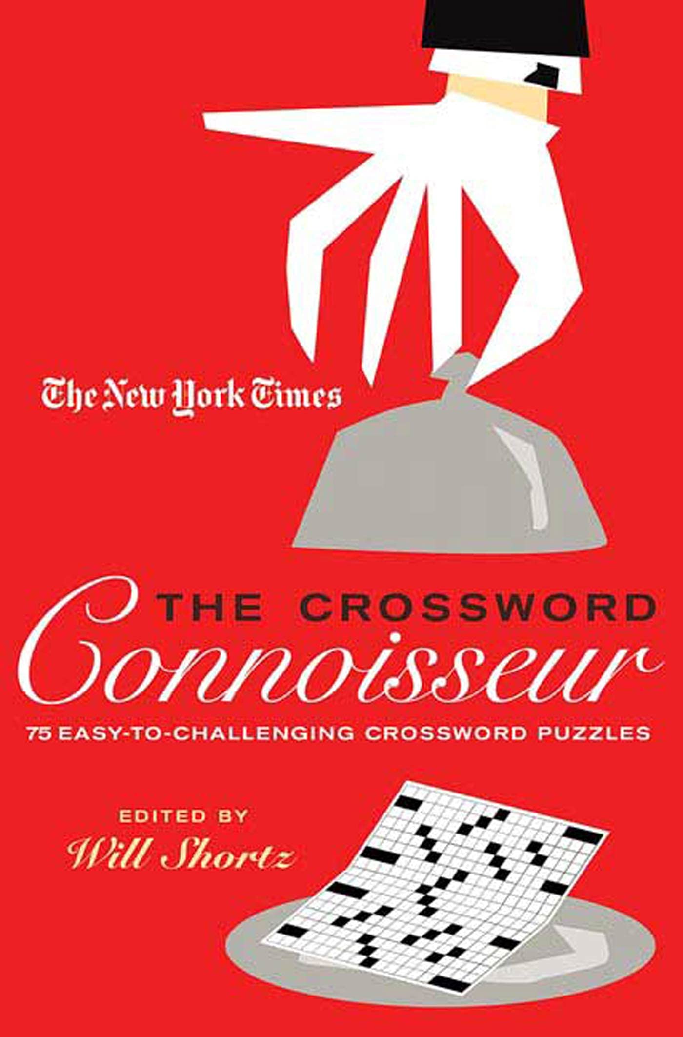 The New York Times The Crossword Connoisseur: 75 Easy to Challenging Crossword Puzzles,Used
