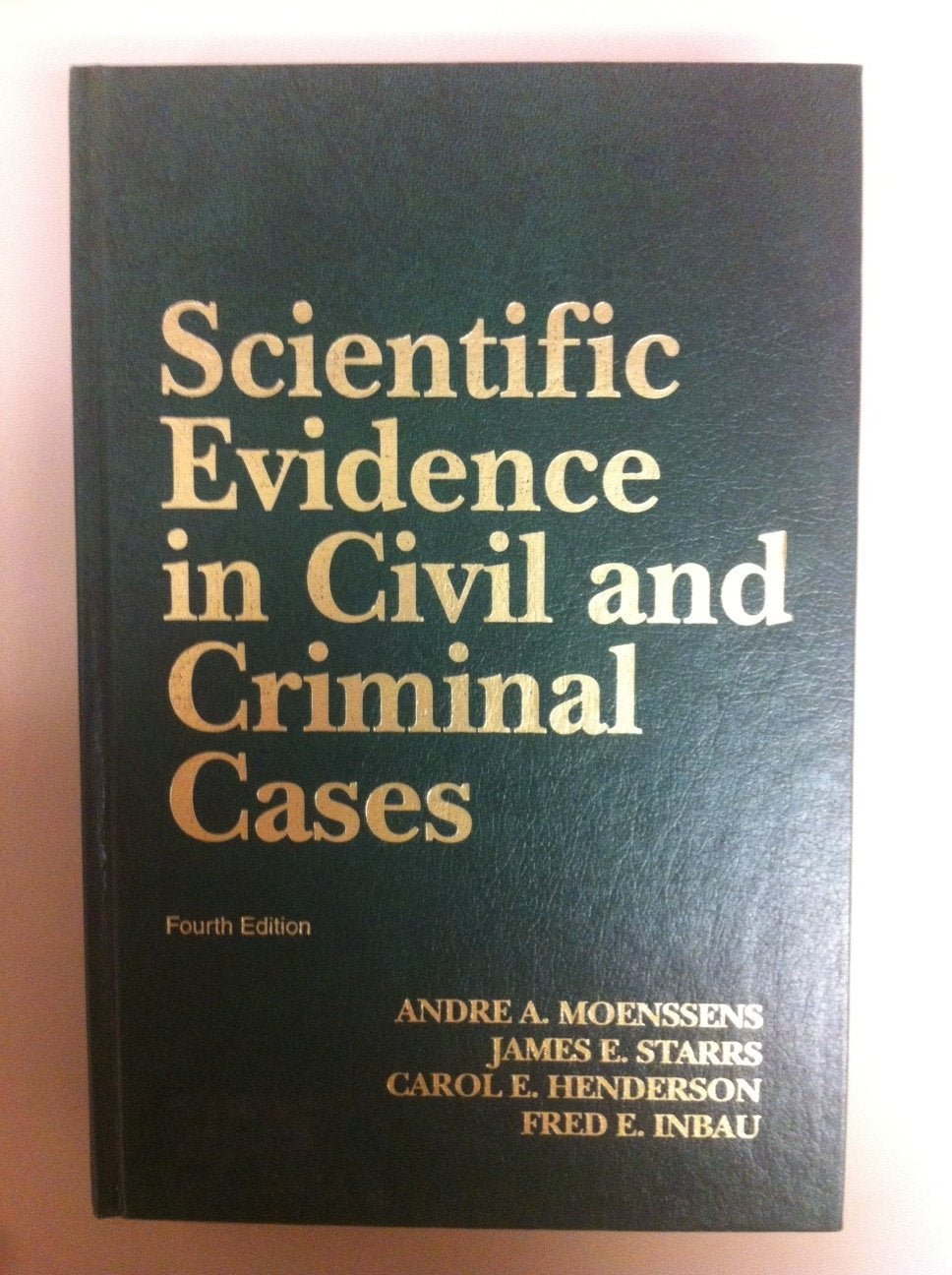 Scientific Evidence in Civil and Criminal Cases,Used