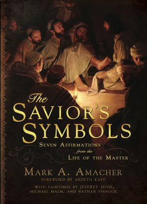 The Savior's Symbols: Seven Affirmations from the Life of the Master,Used