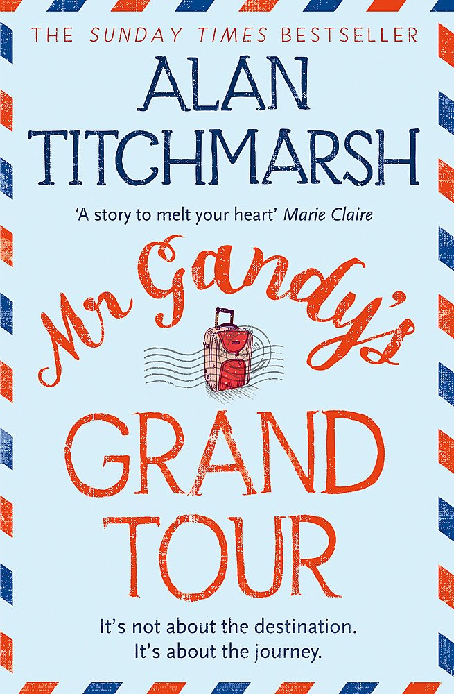 Mr Gandy'S Grand Tour