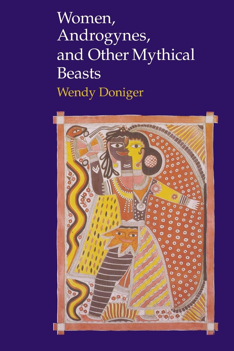 Women, Androgynes, and Other Mythical Beasts,Used