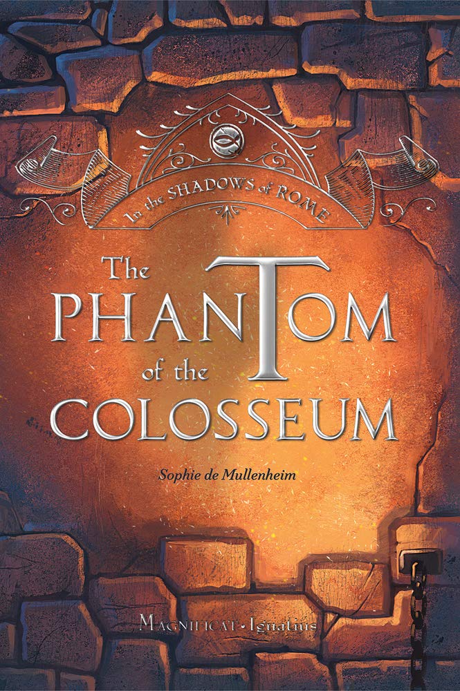 The Phantom of the Colosseum (Volume 1) (In the Shadows of Rome),Used