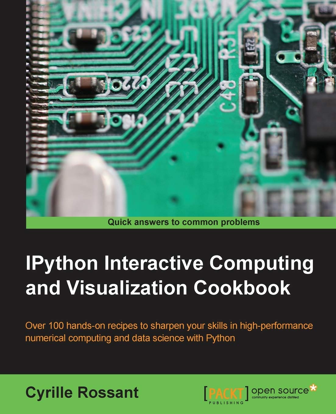 IPython Interactive Computing and Visualization Cookbook: Over 100 Handson Recipes to Sharpen Your Skills in Highperformance N,Used
