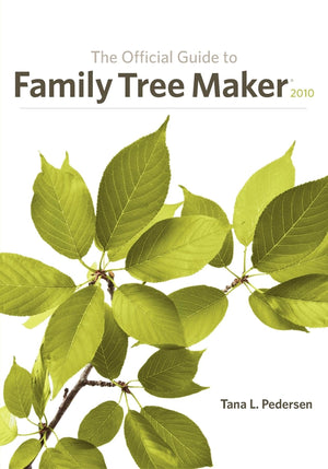 The Official Guide to Family Tree Maker 2010,Used