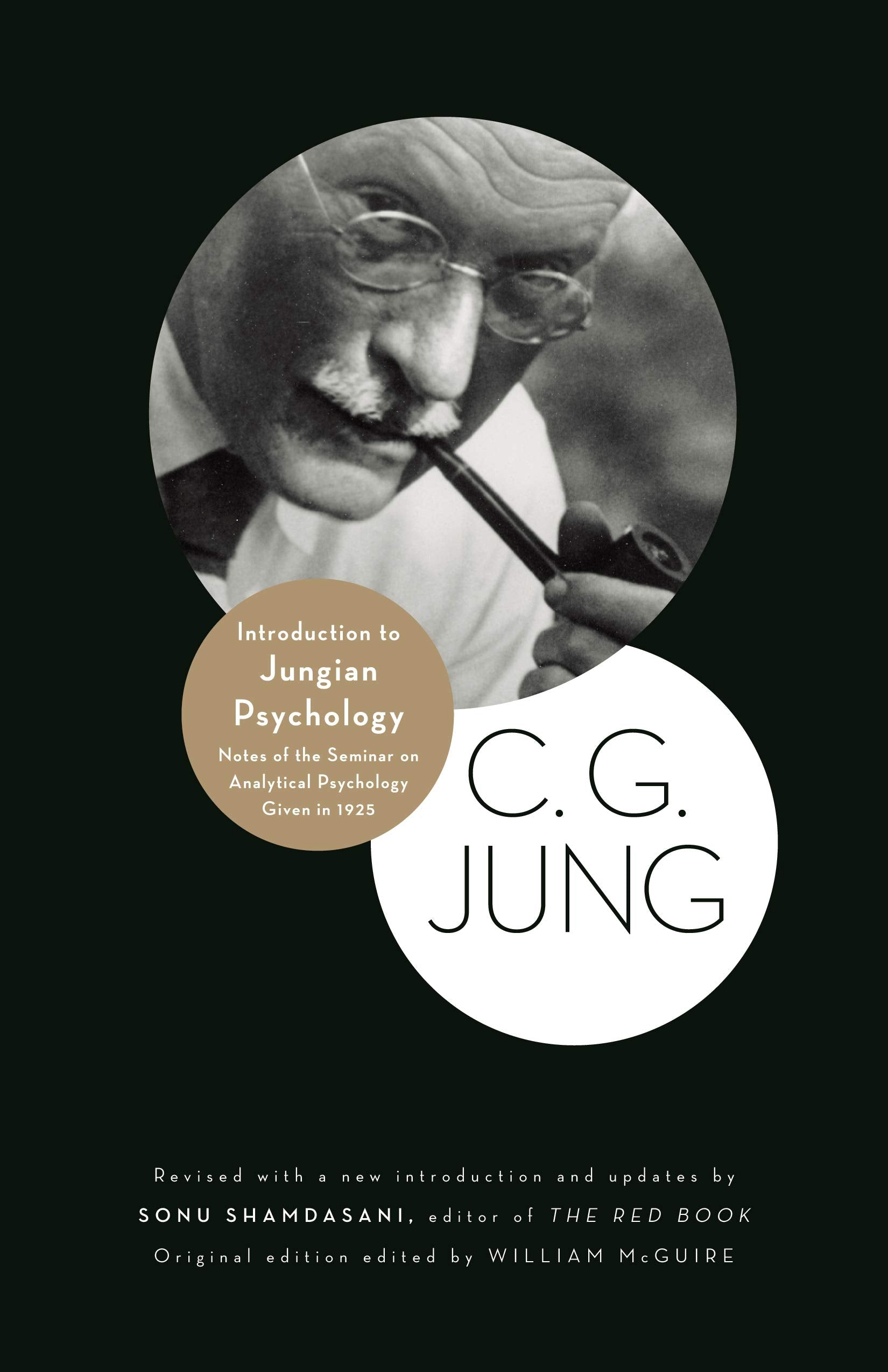 Introduction To Jungian Psychology: Notes Of The Seminar On Analytical Psychology Given In 1925 (Philemon Foundation Series, 5)