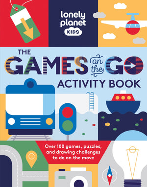 Lonely Planet Kids The Games on the Go Activity Book,New