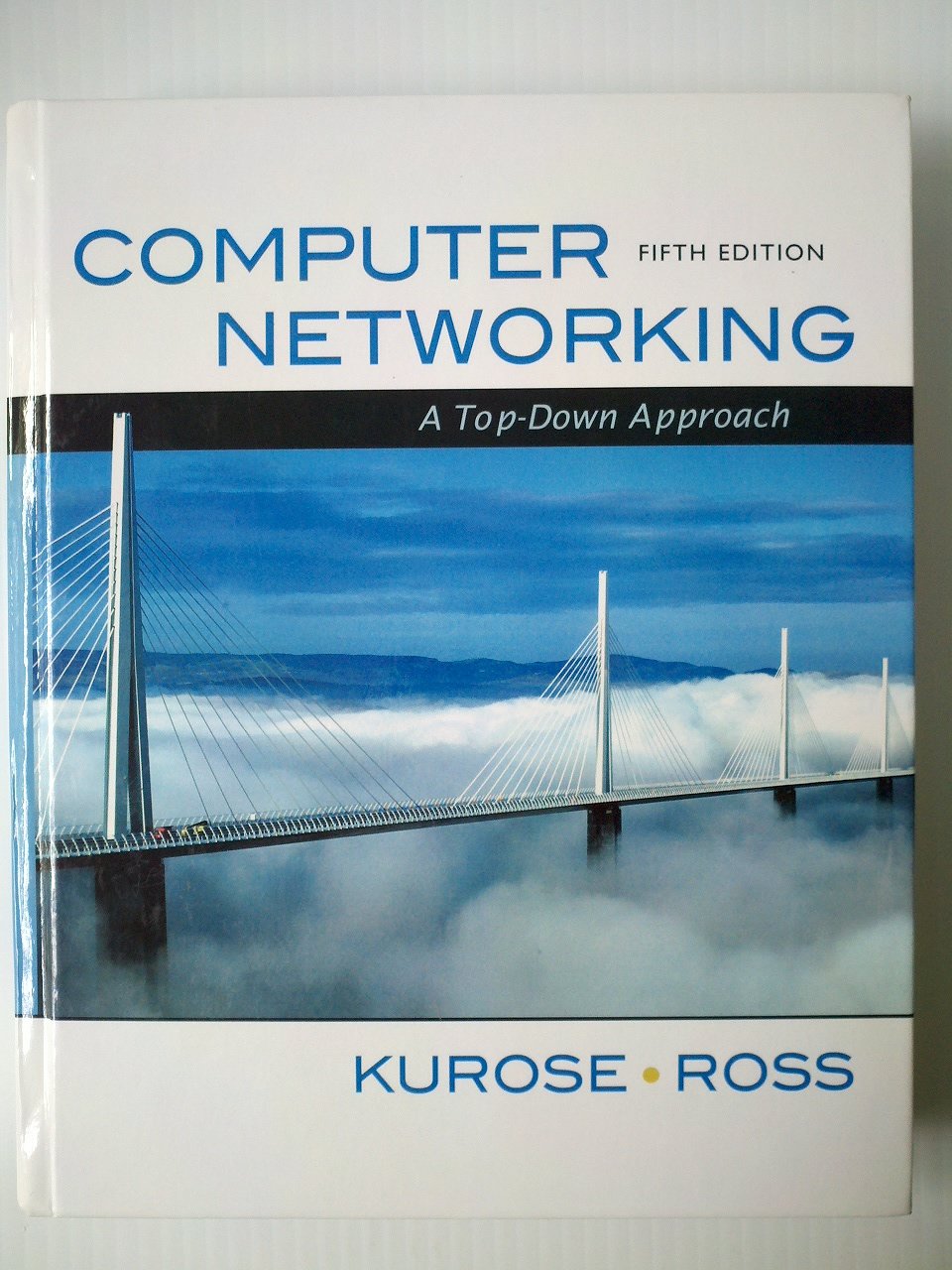 Computer Networking: A TopDown Approach (5th Edition),Used