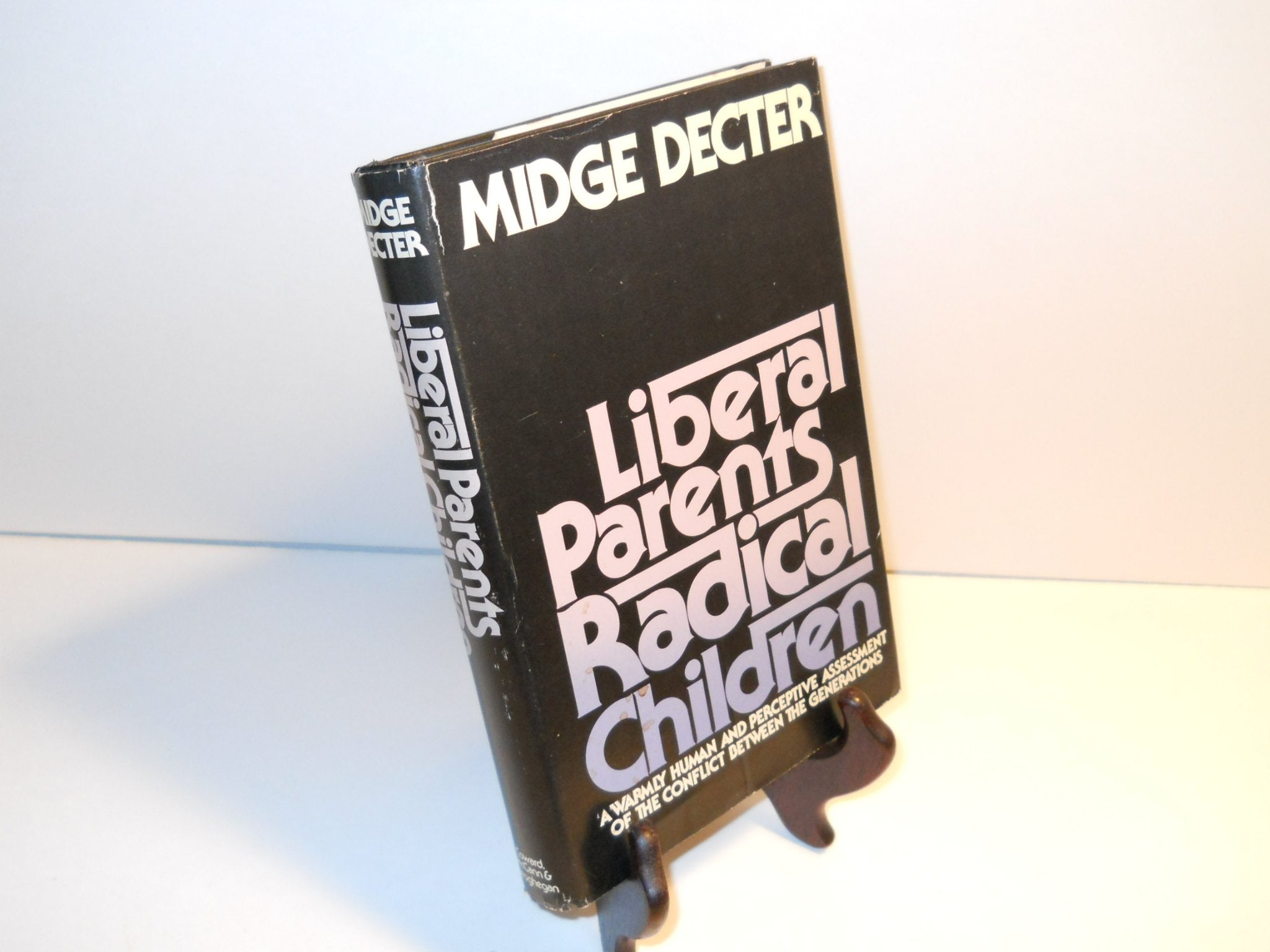 Liberal parents, radical children,Used