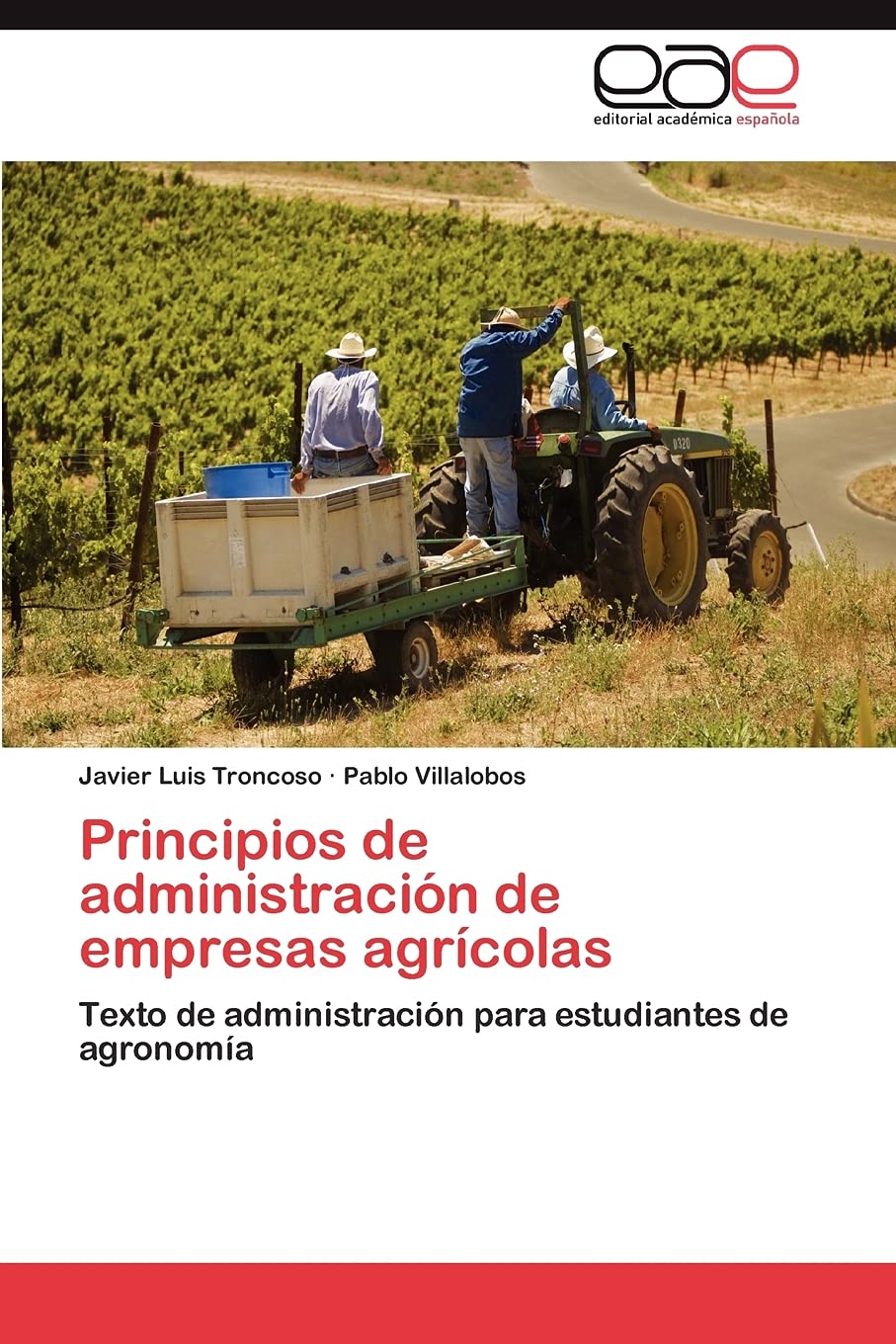 Principios de administracin de empresas agrcolas: Texto de administracin para estudiantes de agronoma (Spanish Edition),Used