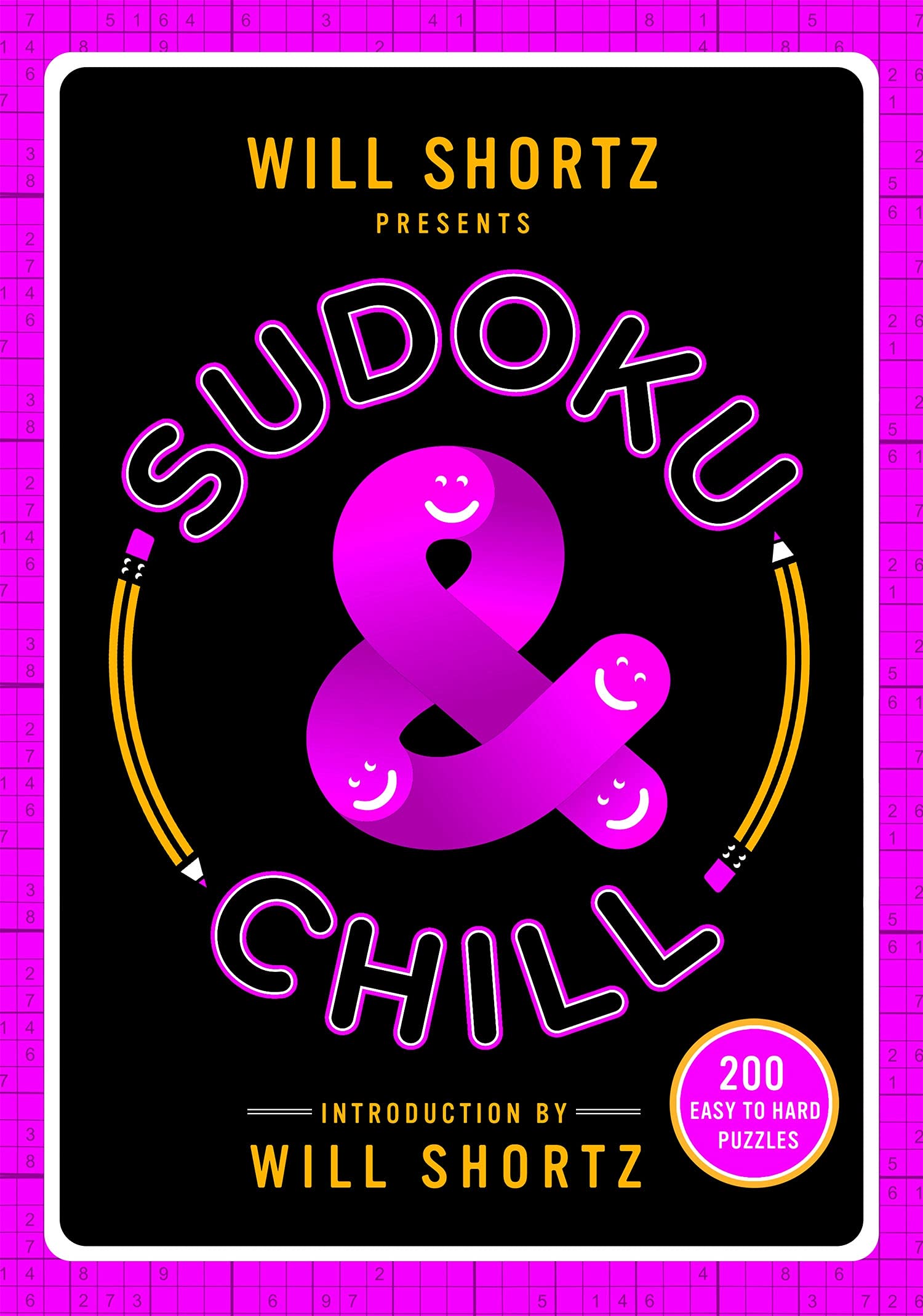 Will Shortz Presents Sudoku & Chill: 200 Easy to Hard Puzzles,Used
