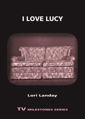 I Love Lucy (Tv Milestones),New