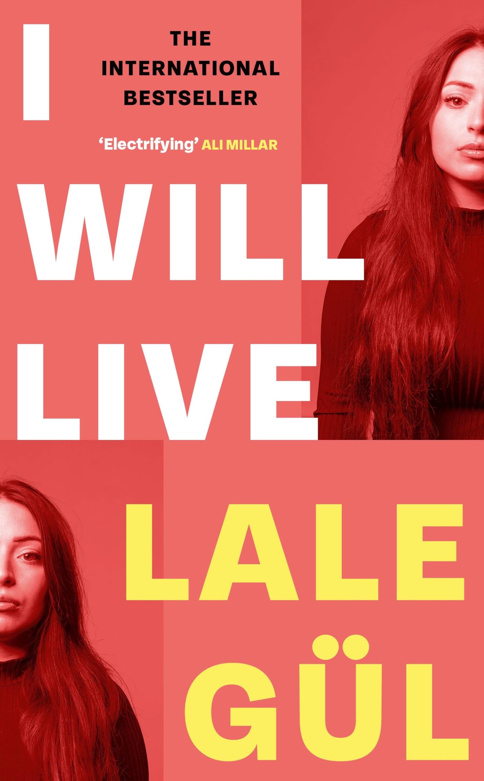 I Will Live: The International Bestseller