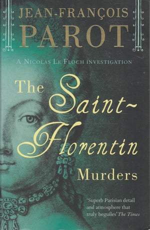 Saintflorentin Murders: Nicolas Le Floch Investigation #5 (A Nicolas Le Floch Investigation)