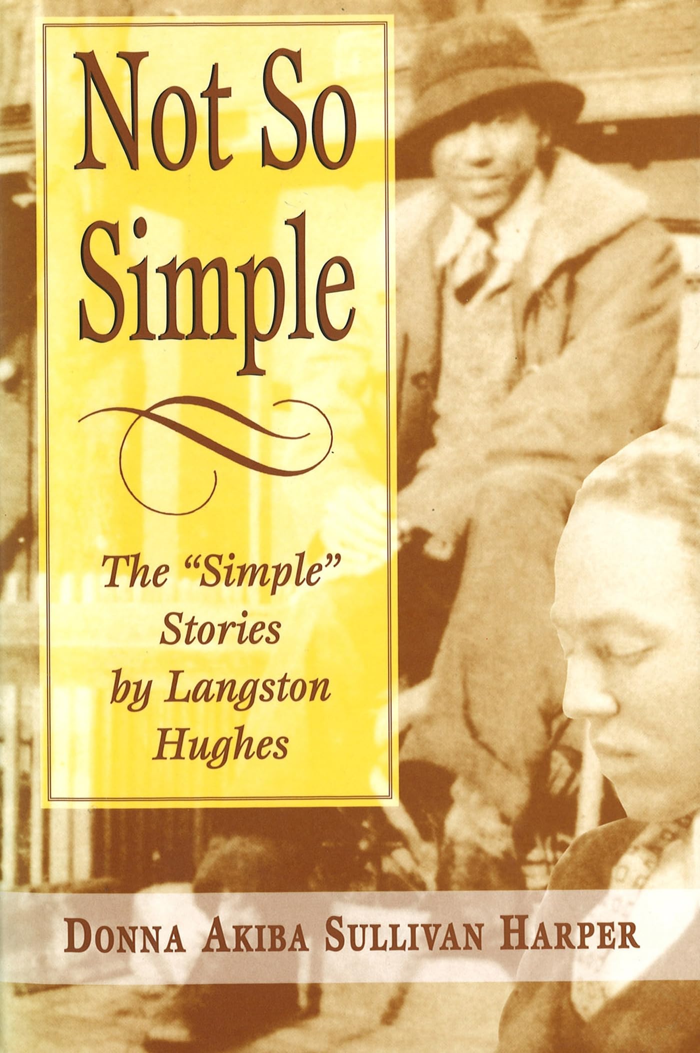 Not So Simple: The 'Simple' Stories by Langston Hughes (Volume 1),New