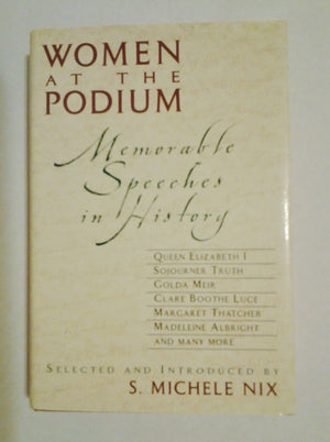 Women At The Podium: Memorable Speeches In History