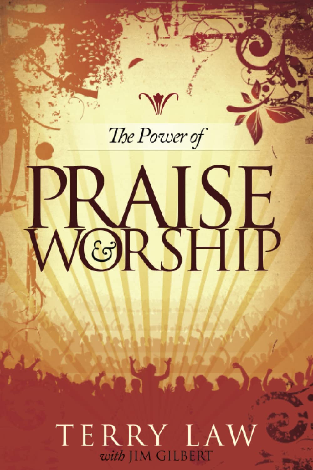 The Power of Praise & Worship,New