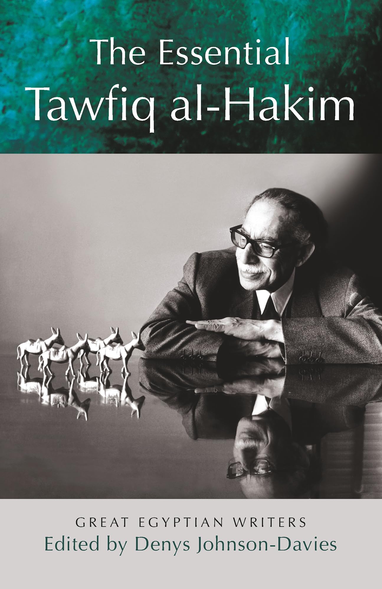 The Essential Tawfiq alHakim: Great Egyptian Writers (Modern Arabic Literature (Paperback)),Used