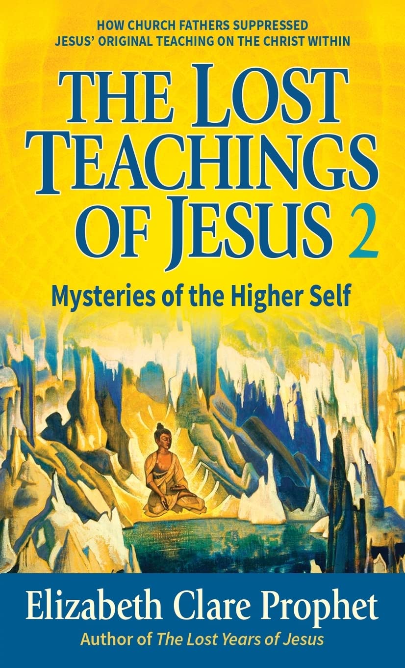 The Lost Teachings of Jesus, Book 2: Mysteries of the Higher Self,Used