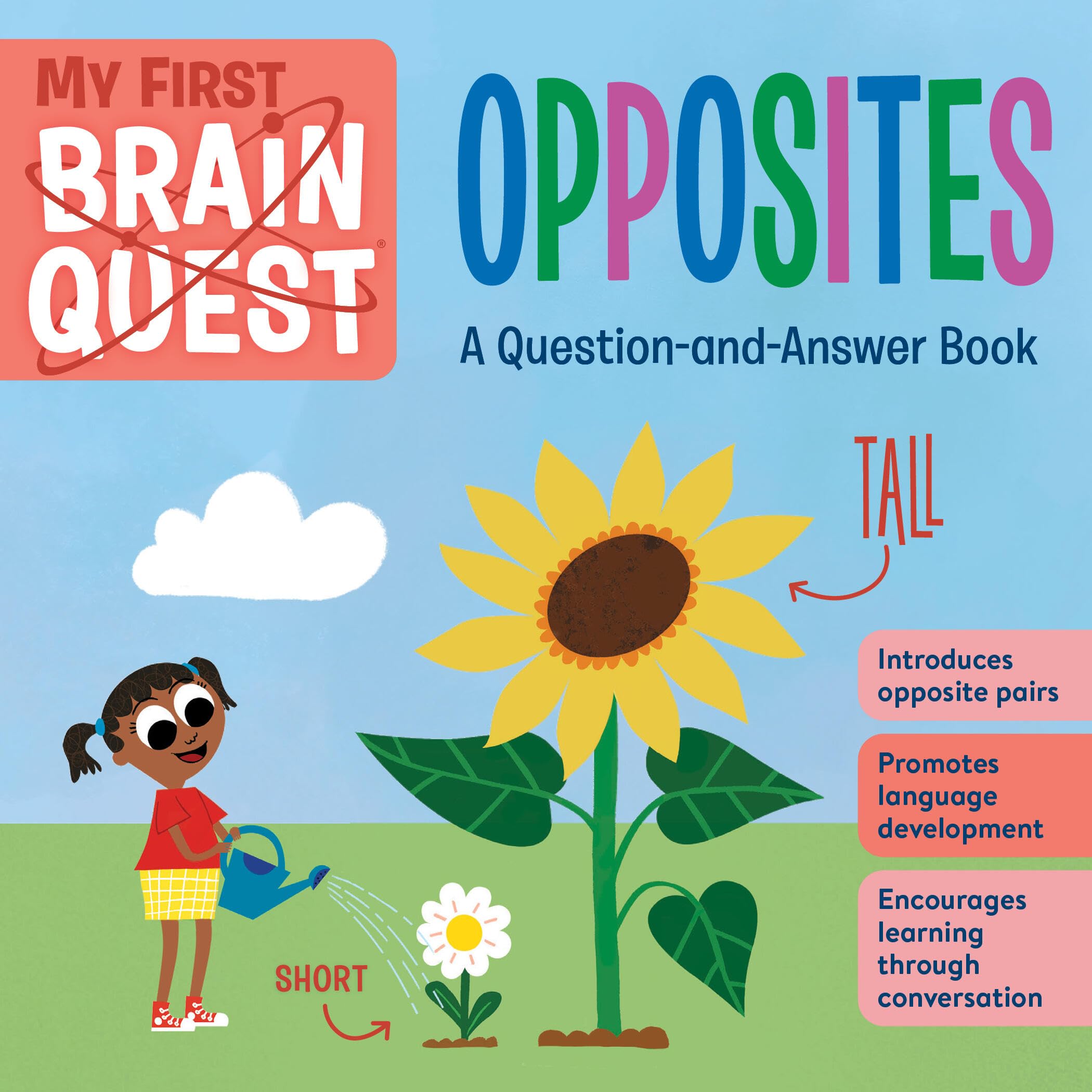 My First Brain Quest: Opposites: A QuestionandAnswer Book (Brain Quest Board Books, 8),Used