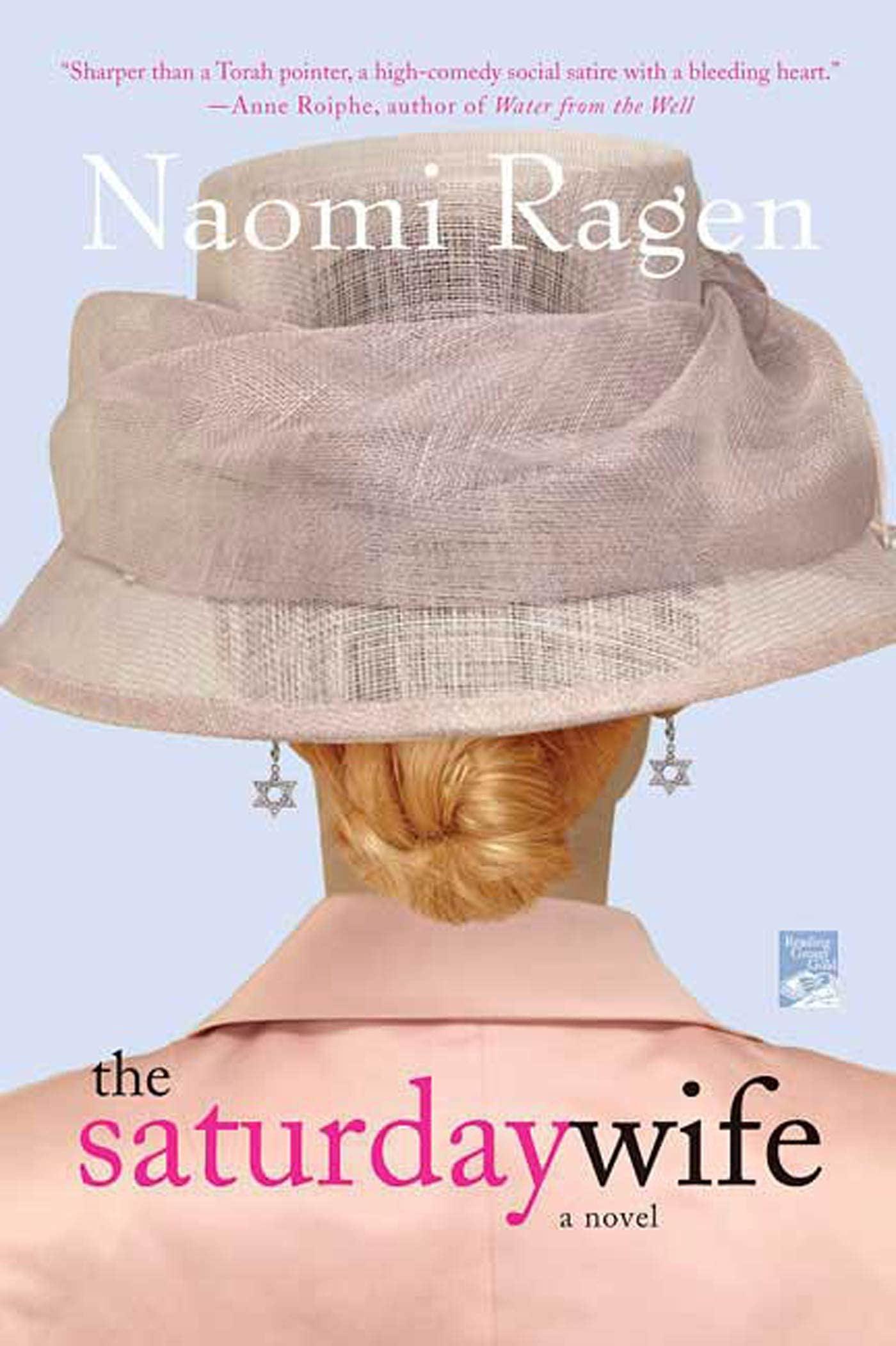 The Saturday Wife: A Novel,New