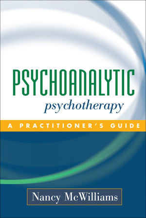 Psychoanalytic Psychotherapy: A Practitioner's Guide,Used