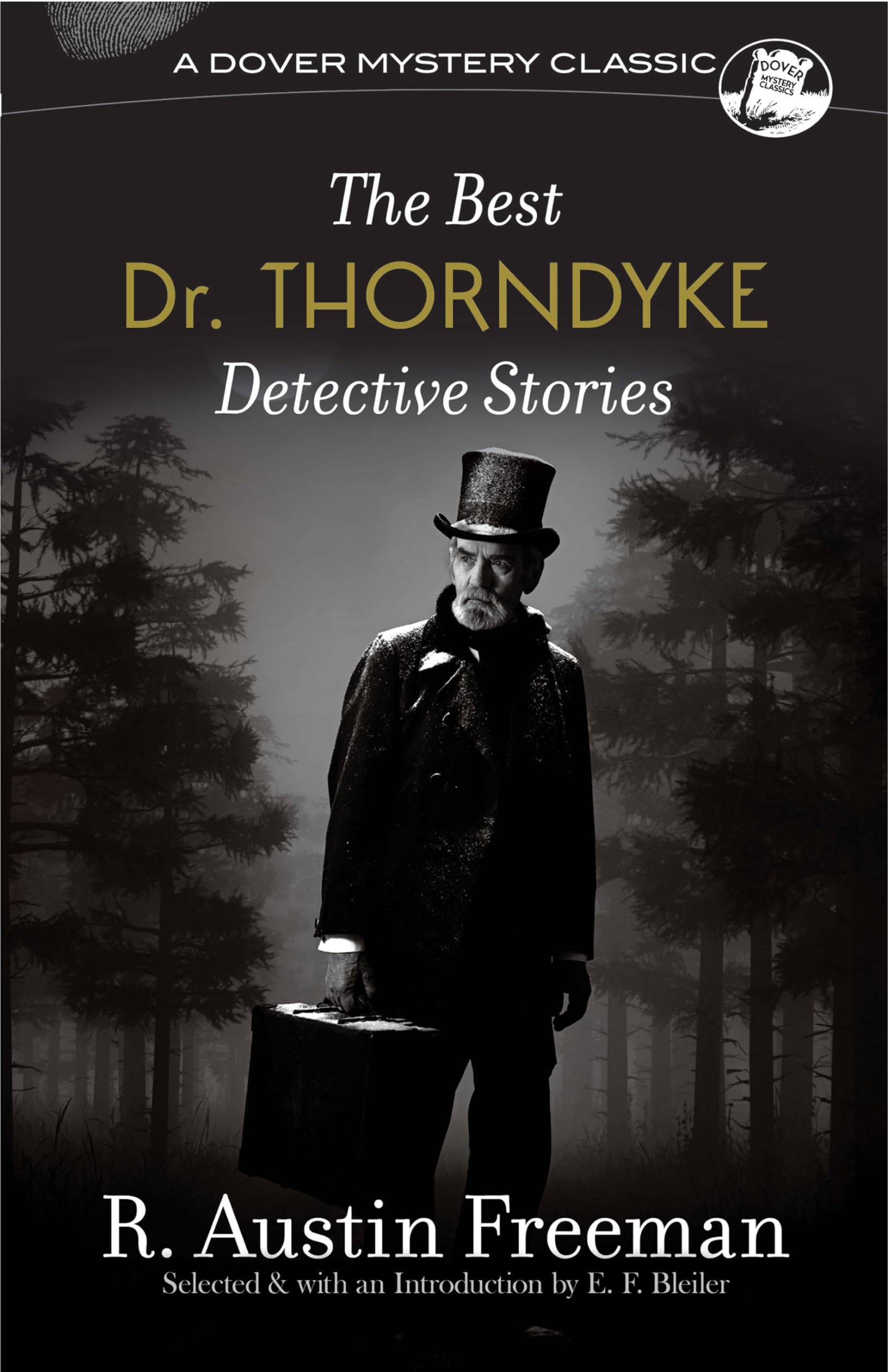 The Best Dr. Thorndyke Detective Stories (Dover Mystery Classics),Used