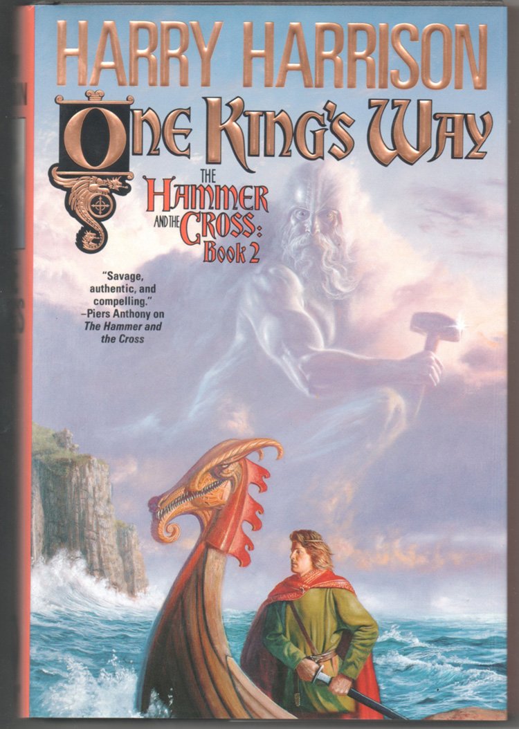 One King's Way (Hammer and the Cross, Book 2),Used