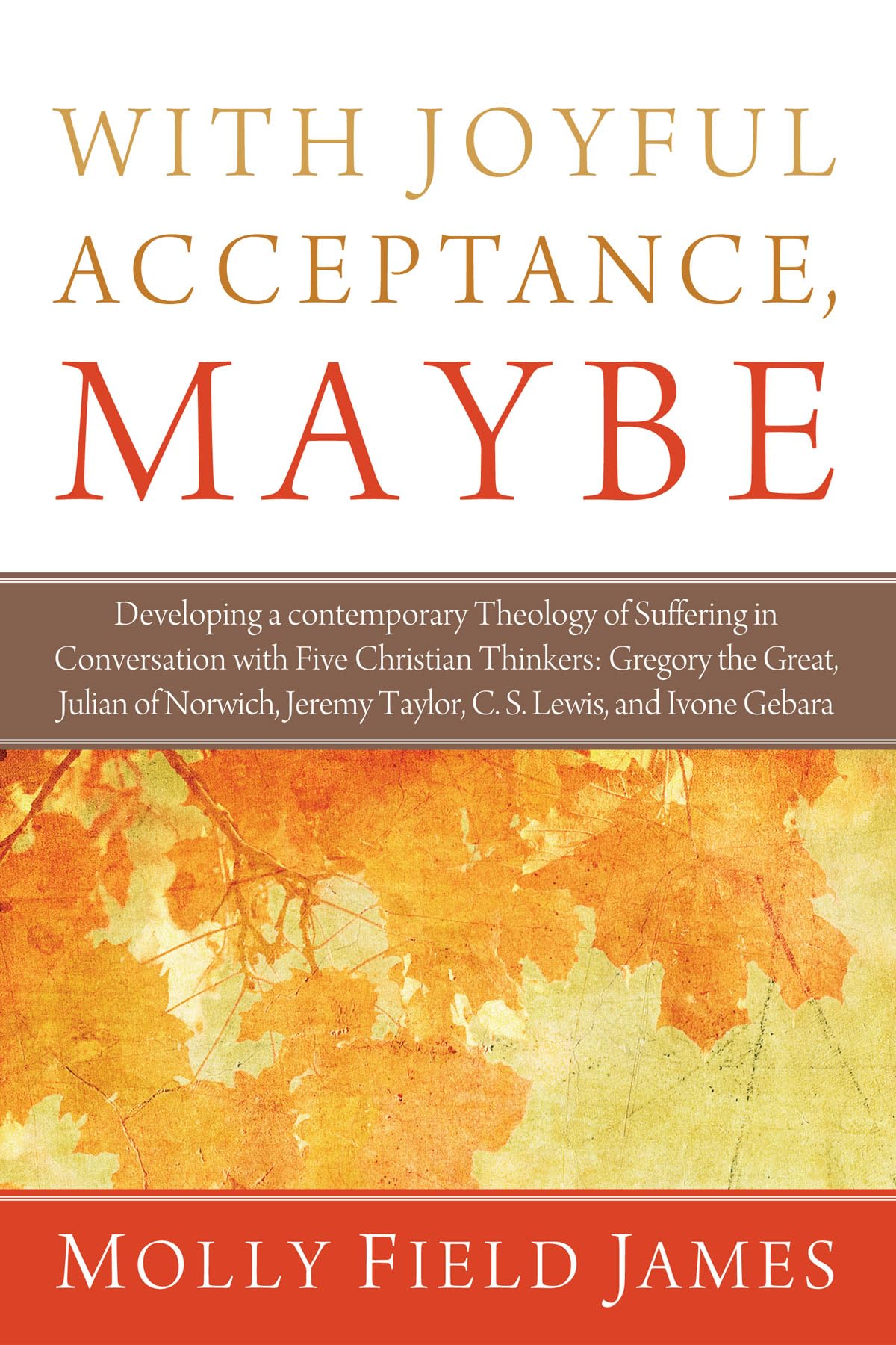 With Joyful Acceptance, Maybe,Used